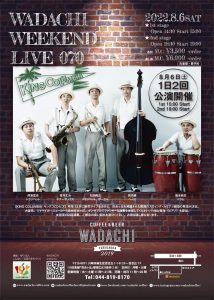 Wadachi Weekend Live 070 浪速の熱風！ KING COLUMBIA Special Live!!