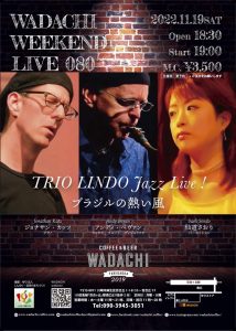 Wadachi Weekend Live 080 TRIO LINDO Jazz Live ! 
